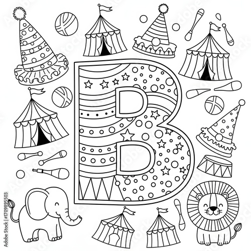 Circus letter coloring page. Festive carnival illustration. A patterned letter B with circus tents, elephants, lions, party hats, and juggling pins. Fun activity sheet for kids.