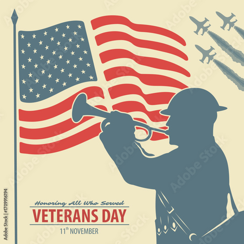 Veterans Day Poster with Soldier Silhouette, American Flag, and Bugler. Vector illustration