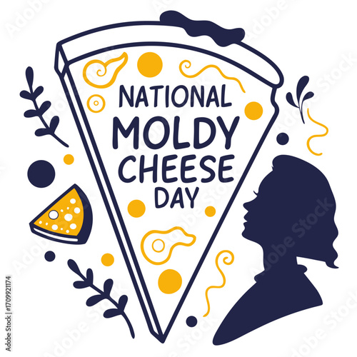NATIONAL MOLDY CHEESE DAY vector illustration