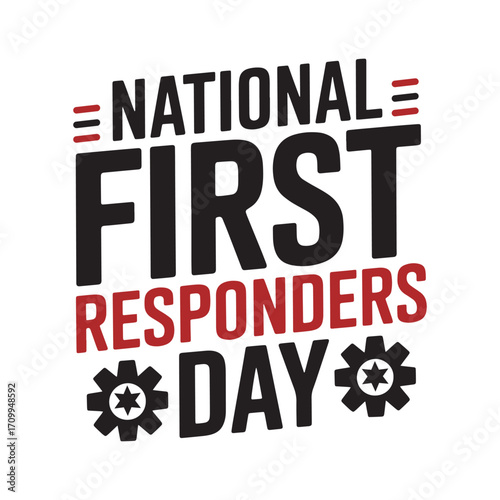 National First Responders Day: Celebrating the dedication and bravery of first responders with a bold and impactful design.