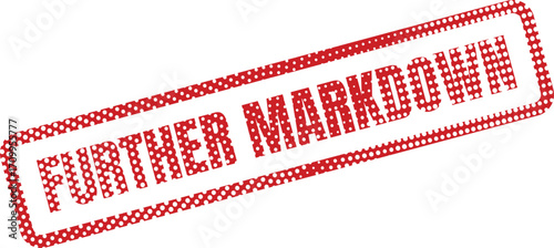 A red and white polka dot stamp announces a further markdown