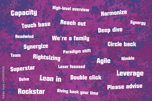 Corporate buzzwords loved by managers, disliked by employees. Modern corporation jargon - synergy, headwind, superstar and paradigm shift.