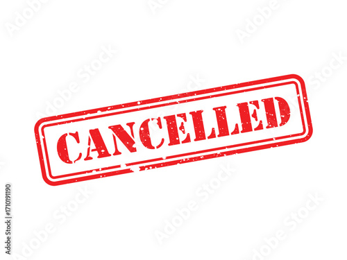 Cancelled Stamp Vector. Red Grunge Label Design, Red Cancelled Rubber Stamp. Vector Sign Illustration
