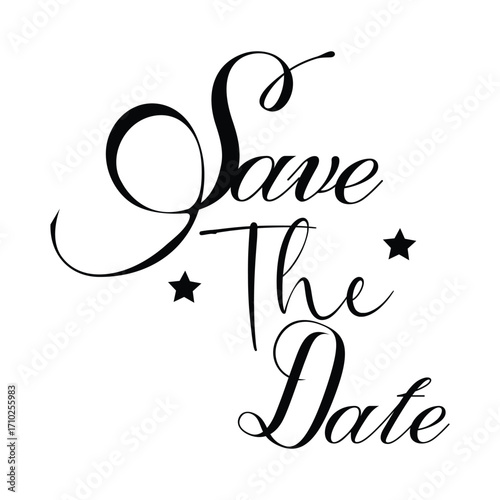 Save the date elegant calligraphy lettering with stars isolated on white background for wedding invitation or special event announcement
