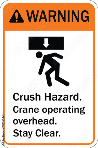 Overhead crane hazard sign and labels crush hazard, crane operating overhead. Stay clear sign, logo, icon, sticker, label, symbol, black, line, flat vector, isolated illustration.	