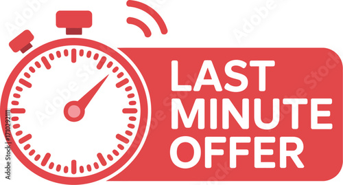Urgent last minute offer with a ticking stopwatch, signaling a limited time sale or promotion.
