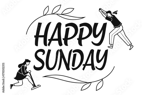 Happy sunday handwritten lettering with people doing activities