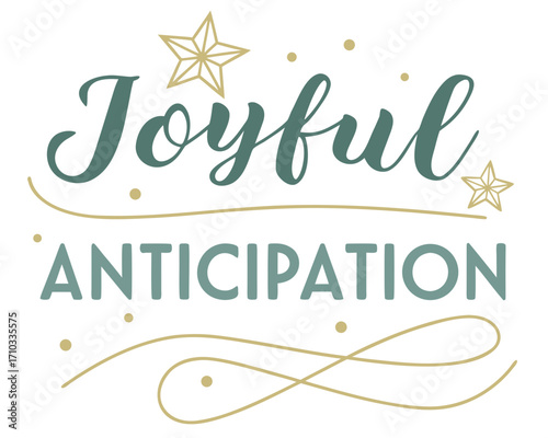 Elegant Joyful Anticipation Holiday Season Message with Stars and Swirls in Teal and Gold Colors on White
