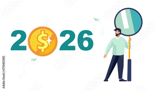 Happy new year 2026. Businessman with magnifying glass analyzes financial market for 2026, investors gold coins. Calendar, economic growth from investment. Flat design, poster. Vector illustration
