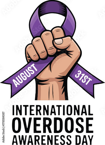 Fist holding purple ribbon for International Overdose Awareness Day with text Keywords: fist, hand, purple ribbon, awareness, overdose, day, august