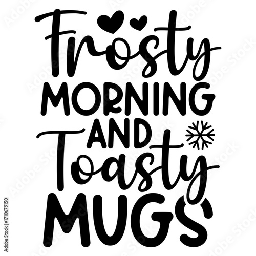 Frosty morning and toasty mugs