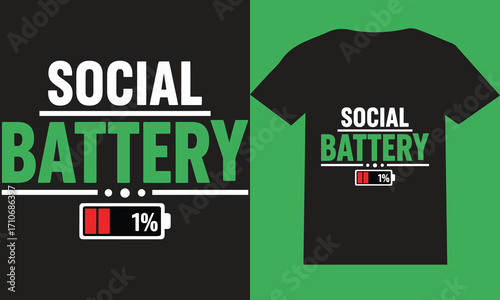 Social Battery 1% T-Shirt | Funny Introvert Quote Typography Graphic Tee