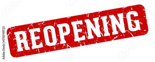 reopening rectangular sign. reopening stamp