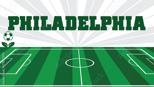 Philadelphia Drawings Of City Names, USA Soccer green field, Vector Illustration Abstract Editable image, Social Media and web Post