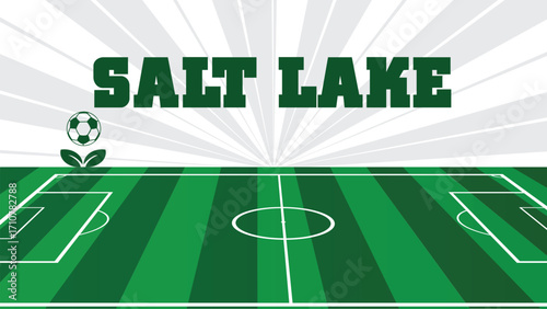 Salt Lake Drawings Of City Names, USA Soccer green field, Vector Illustration Abstract Editable image, Social Media and web Post