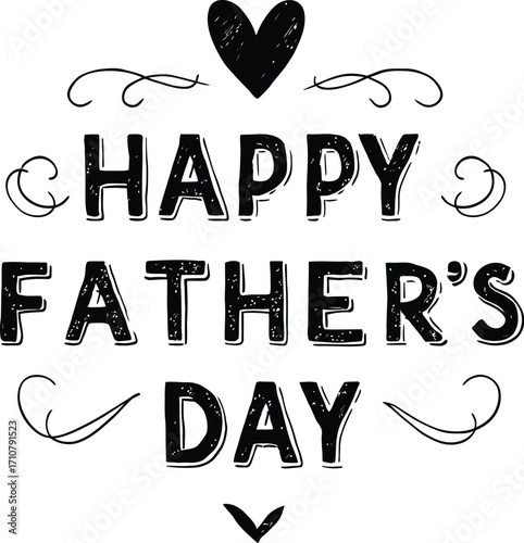 Happy Father’s Day Typography Illustration — Bold Black and White Design Featuring Stylized Text, Heart Motif, and Ornamental Swirls Celebrating Paternal Love and Festive Appreciation