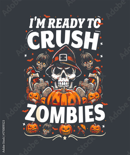 Halloween_Im_Ready_to_Crush_Design_19