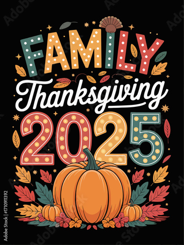 Black T-shirt Design Family Thanksgiving 2025