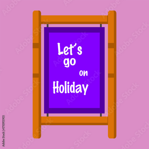 Wooden sign that says "Let's go on holiday" in purple. The sign is on a pink background. Vector Illustration