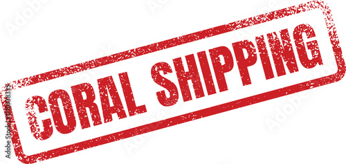 A red stamp announces Coral Shipping in a grunge design