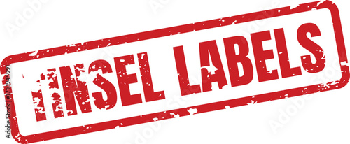 A red rectangular stamp displays the words Tinsel Labels in a bold, grungestyle font