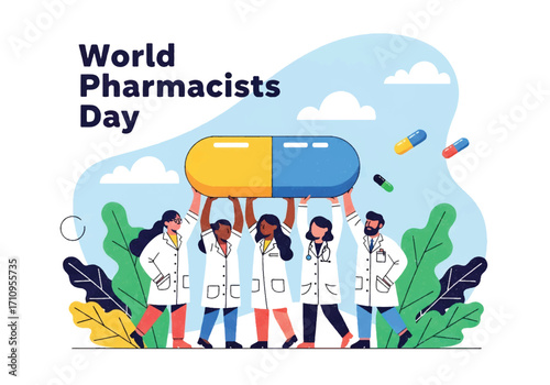 Flat illustration of pharmacists working together holding a giant pill, celebrating World Pharmacists Day and symbolizing teamwork, healthcare, and the importance of medicine in global wellness