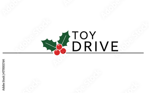 Holiday-themed toy drive logo with holly leaves and berries  