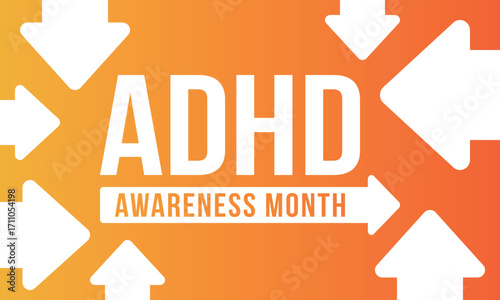 ADHD Awareness Month in October. Attention Deficit Hyperactivity Disorder. Celebrate annual in United States. Health care concept. Poster, greeting card, banner and background. Vector illustration