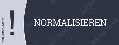 normalisieren (normalize) - A blue banner illustration with white text.
