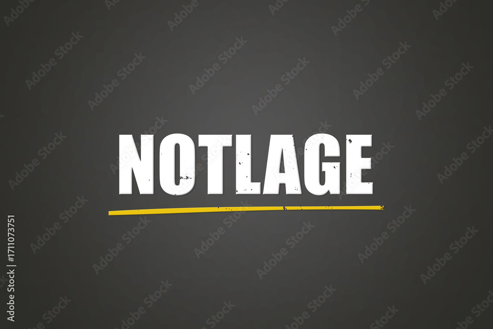 Obraz premium Notlage (Emergency) - A blackboard with white text.