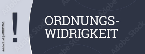 Billede på lærred Ordnungswidrigkeit (misdemeanor) - A blue banner illustration with white text