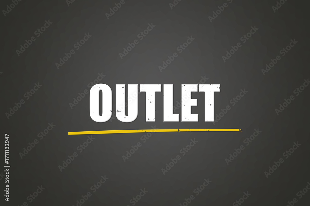 Fototapeta premium Outlet (Outlet) - A blackboard with white text.