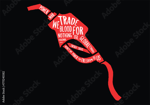 Red Gas Nozzle Silhouette with Text: We Trade Blood for Nothing.