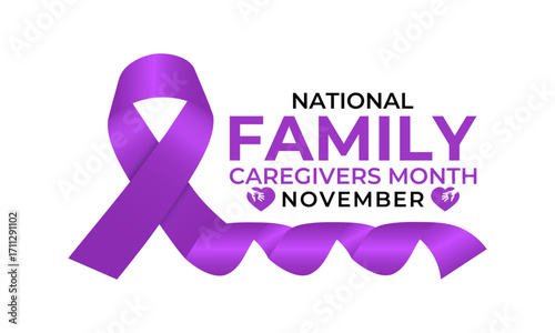 National Family Caregivers Month in November honors and supports family caregivers for their love, care, and dedication. Creating for web banner, cards, prints, social media, poster design. Vector eps