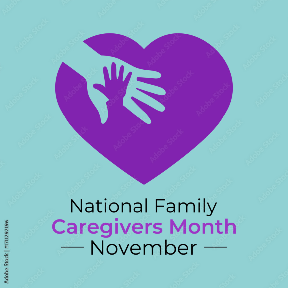 Fototapeta premium National Family Caregivers Month in November honors and supports family caregivers for their love, care, and dedication. Creating for web banner, cards, prints, social media, poster design. Vector eps