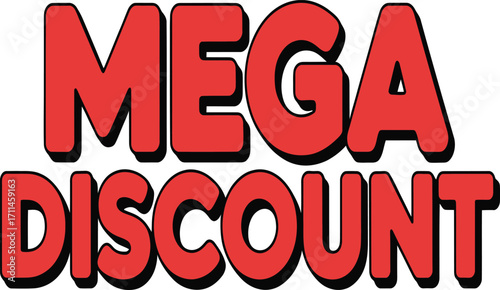 Bold red text announcement for mega discount sales events and special offers, grabbing customer attention for clearance and promotions