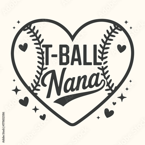 Vector art of heartshaped baseball with tball nana text, celebrating a grandmothers love for her tball player, isolated on a light cream background