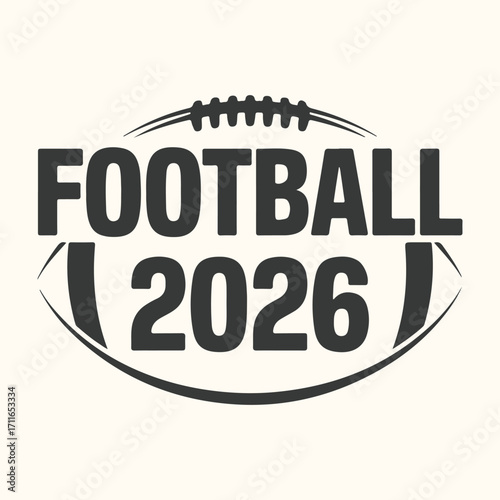 Vector art of football 2026 text inside a football graphic, representing the sport and the year, isolated on a light cream background