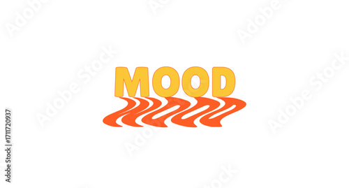 Mood bold internet slang with wavy orange shadow. Relatable feeling. Teen expression. Generation z communication lingo. Social media buzzword. Funky reflection 70s typography. Lilita One font used