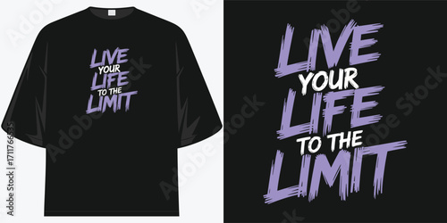 live your unique journey without limits, a motivational tee encouraging you to push boundaries and seize every moment
