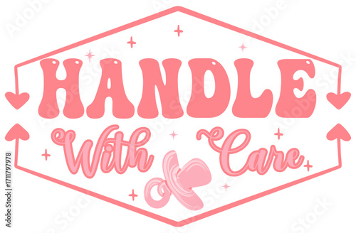 “Handle with Care” tag for baby girl shower or baptism in pink and white. Perfect label design for packaging, favors, branding, decorations, print, and creative projects.