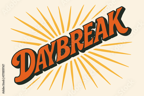 Daybreak retro poster lettering fresh bold curves surrounded by light rays diagonal decorative composition clean white background vector look high contrast.