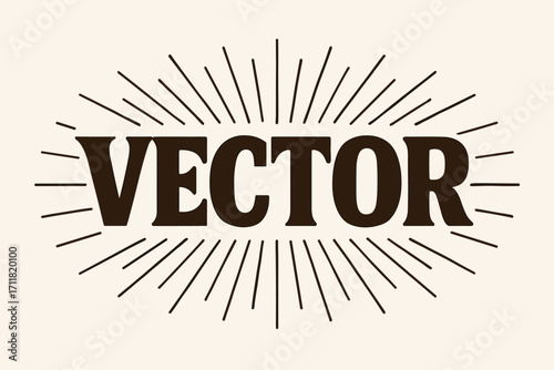 Vector retro poster lettering clean block curves surrounded by thin rays horizontal balanced layout clean white background vector look high contrast.