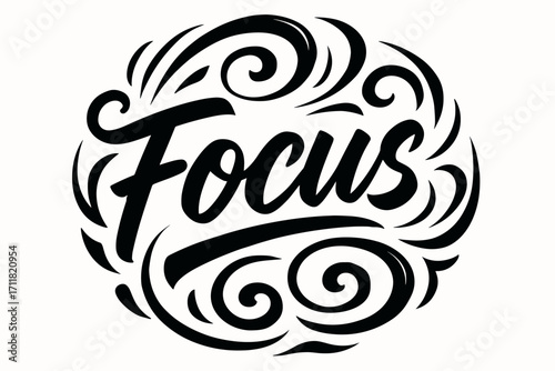 Focus brush lettering bold sweeping strokes surrounded by abstract swirls circular frame composition clean white background vector look high contrast.