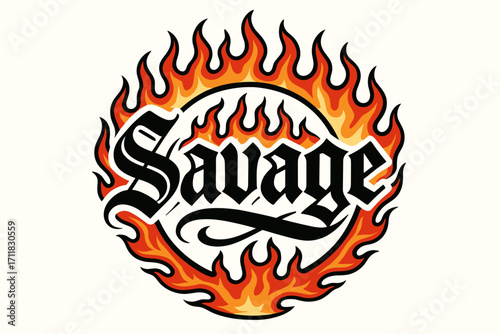Savage old school tattoo calligraphy bold heavy strokes surrounded by flames circular frame composition clean white background vector look high contrast.