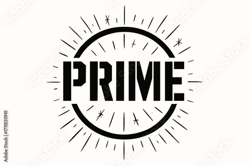 Prime stencil lettering sharp block tone surrounded by thin sparks circular frame composition clean white background vector look high contrast.
