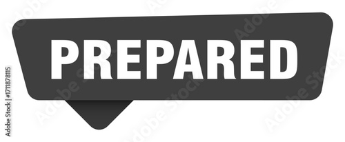prepared black sign isolated on transpatent background. prepared sticker