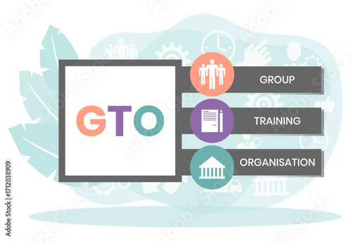 GTO - Group Training Organisation acronym. business concept background. vector illustration concept with keywords and icons. lettering illustration with icons for web banner, flyer, landing page