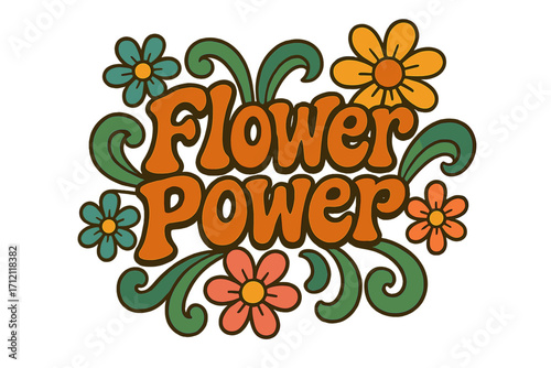 Flower Power hippie phrase in groovy retro 70s style. Hand drawn vintage lettering for t-shirt print. Nostalgic 60s quote with flowers. Psychedelic vector illustration.