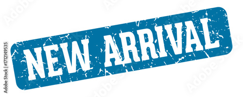 new arrival rectangular sign. new arrival stamp